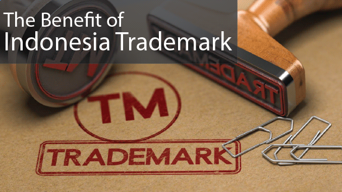 Indonesia Trademark and the benefit for Business Owners