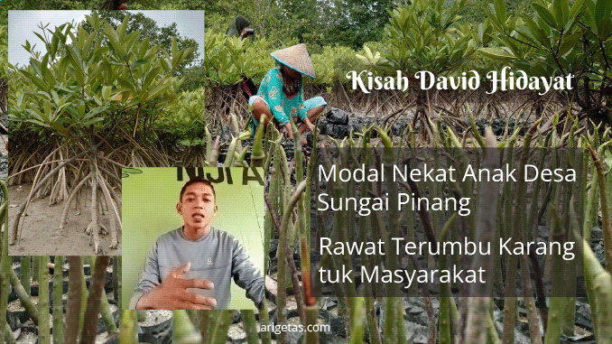 Kisah david hidayat andespin anak desa sungai pinang Sumatera Barat