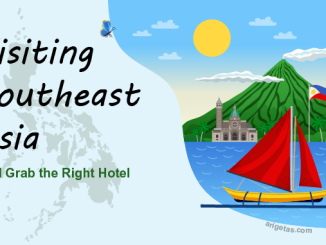 Visiting Southeast Asia and Grab the Right Hotel is essential. You may choose the one that safe, meet your family's needs, and affordable.